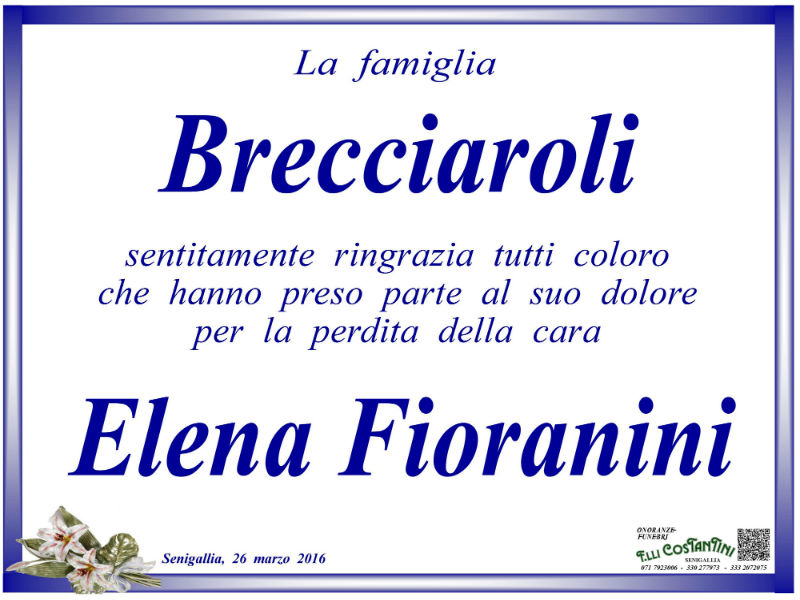 Morte Elena Fioranini: ringraziamenti famiglia Brecciaroli