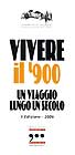 Vivere il '900